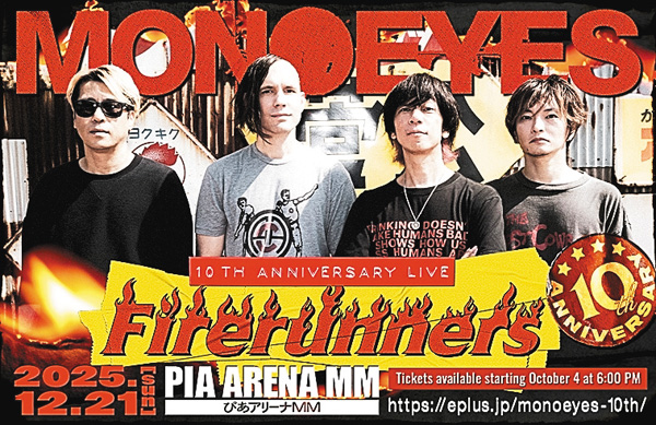 MONOEYES 10th Anniversary Live “Firerunners”