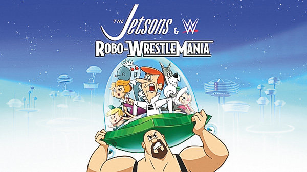宇宙家族ジェットソン＆WWE：ロボ・レッスルマニア